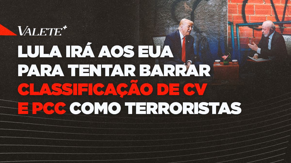 Valete Example Lula irá aos EUA para tentar barrar classificação de CV e PCC como ...